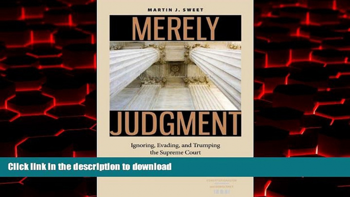 Best books  Merely Judgment: Ignoring, Evading, and Trumping the Supreme Court (Constitutionalism