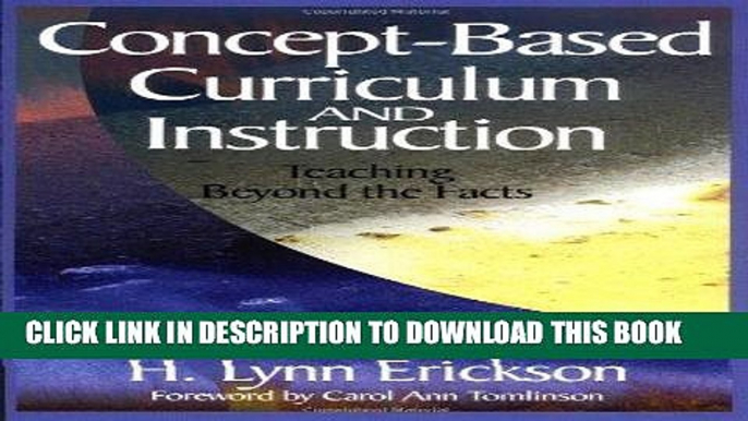 [PDF] Concept-Based Curriculum and Instruction: Teaching Beyond the Facts (Concept-Based