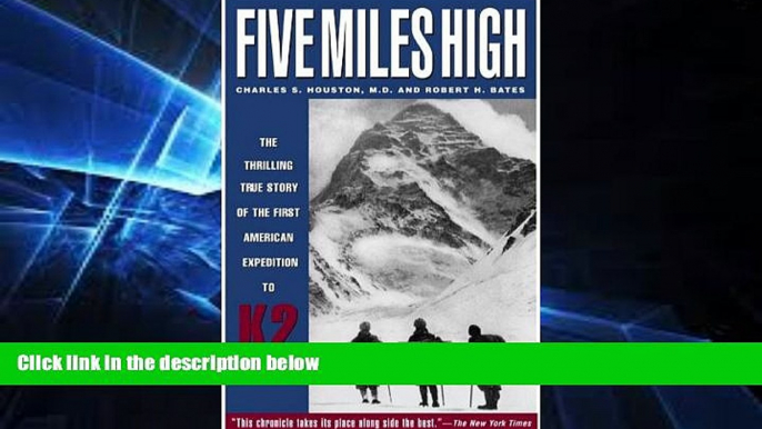 Ebook Best Deals  Five Miles High: The Thrilling True Story of the First American Expedition to