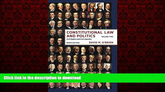 Buy book  Constitutional Law and Politics: Civil Rights and Civil Liberties (Ninth Edition)  (Vol.