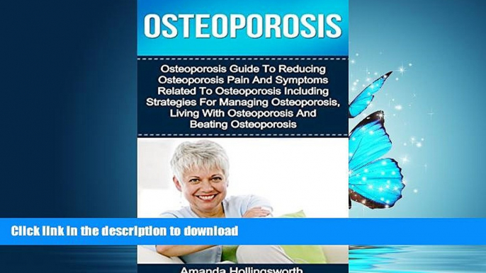 READ  Osteoporosis: Osteoporosis Guide To Reducing Osteoporosis Pain And Symptoms Related To