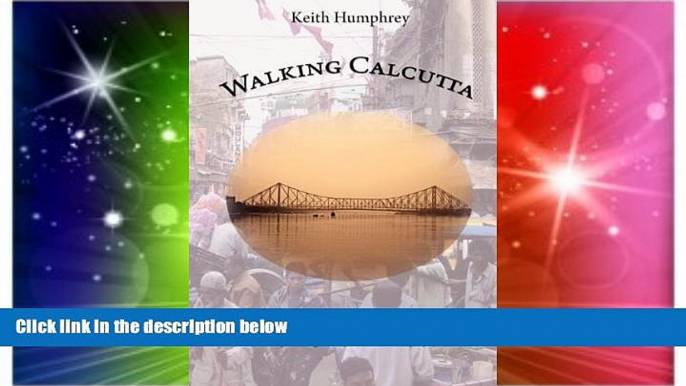 Ebook Best Deals  Walking Calcutta  Full Ebook