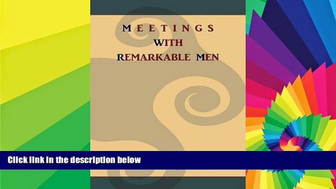 Ebook deals  Meetings with Remarkable Men  Full Ebook