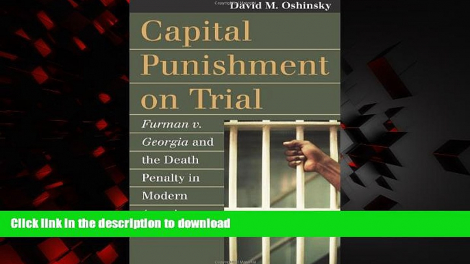 liberty book  Capital Punishment on Trial: Furman v. Georgia and the Death Penalty in Modern