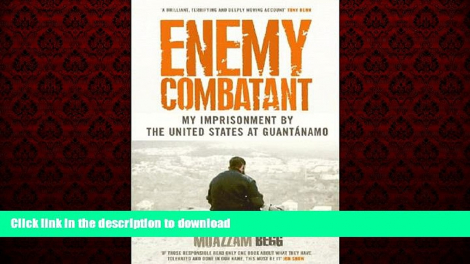 Best books  Enemy Combatant: My Imprisonment at Guantanamo, Bagram, And Kandahar