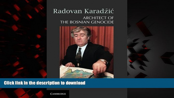 Read books  Radovan KaradÅ¾iÄ�: Architect of the Bosnian Genocide