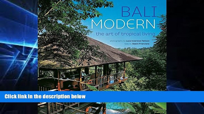 Ebook Best Deals  Bali Modern: The Art of Tropical Living  Most Wanted