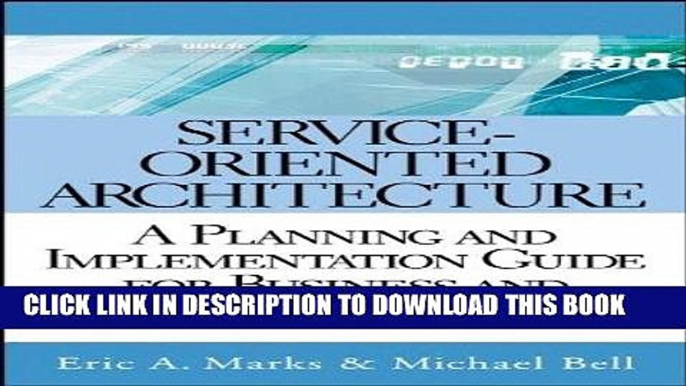 Ebook Service-Oriented Architecture (SOA): A Planning and Implementation Guide for Business and