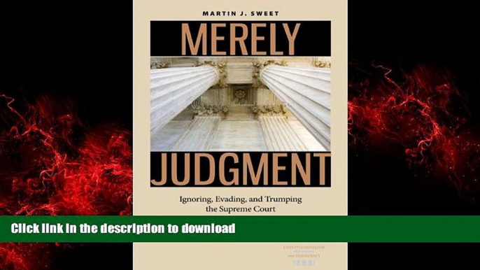 Best books  Merely Judgment: Ignoring, Evading, and Trumping the Supreme Court (Constitutionalism