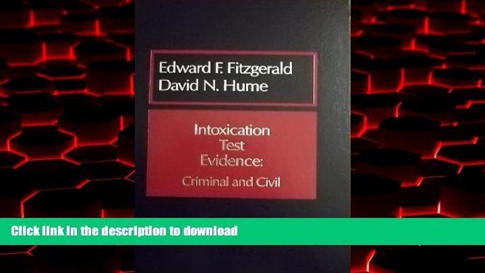 liberty book  Intoxication test evidence: Criminal and civil (Criminal law library) online