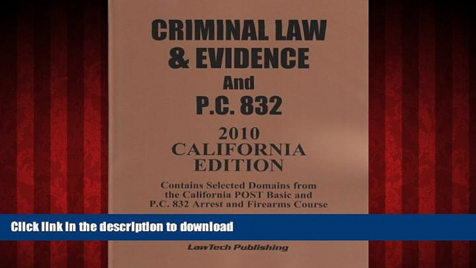 Best book  2010 CRIMINAL LAW and EVIDENCE / PC 832 SOURCEBOOK-California edition online to buy