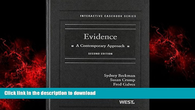 Best book  Evidence: A Contemporary Approach, 2nd Edition (Interactive Casebook) (Interactive