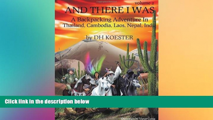 Ebook deals  And There I was Volume II: A Backpacking Adventure in Thailand, Cambodia, Laos,