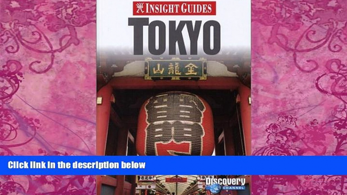 Best Buy Deals  Insight Guides Tokyo (Insight Guide Tokyo)  Full Ebooks Most Wanted