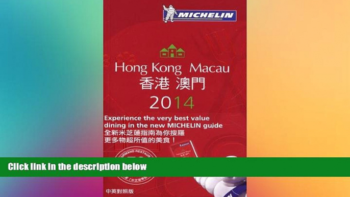 Ebook Best Deals  MICHELIN Guide Hong Kong   Macau 2014 (Michelin Guide/Michelin)  Most Wanted