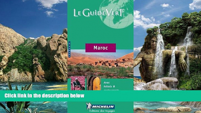 Books to Read  Michelin Green Guide Maroc (French) (Michelin Green Guide: Maroc French Edition)