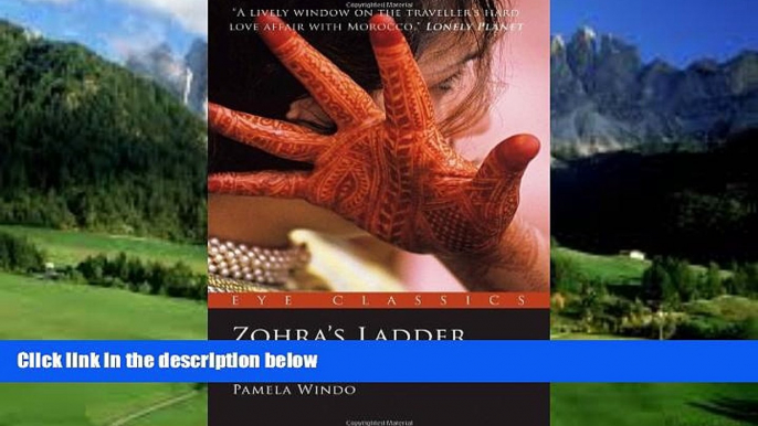 Big Deals  Zohra s Ladder: And Other Moroccan Tales (Eye Classics)  Full Ebooks Best Seller