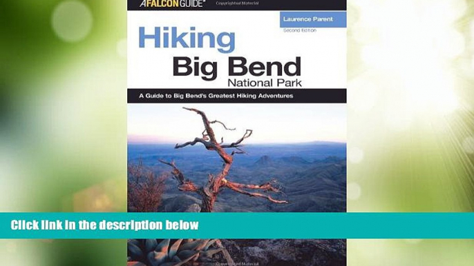 Buy NOW  Hiking Big Bend National Park, 2nd (Regional Hiking Series)  Premium Ebooks Best Seller