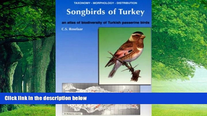 Big Deals  Songbirds of Turkey: Atlas of Biodiversity of Turkish Passerine Birds  Full Ebooks Best