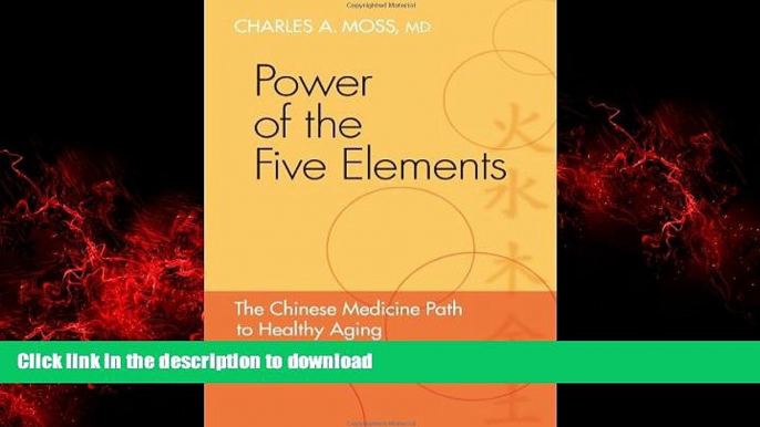 Best book  Power of the Five Elements: The Chinese Medicine Path to Healthy Aging and Stress