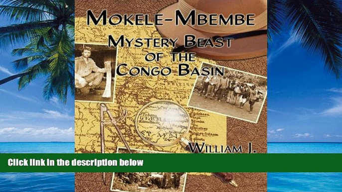 Books to Read  Mokele-Mbembe: Mystery Beast of the Congo Basin  Full Ebooks Most Wanted