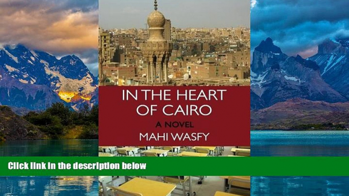 Big Deals  In the Heart of Cairo  Full Ebooks Best Seller