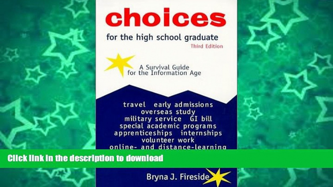 READ  Choices for the High School Graduate: A Survival Guide for the Information Age FULL ONLINE