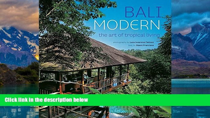 Big Deals  Bali Modern: The Art of Tropical Living  Best Seller Books Most Wanted