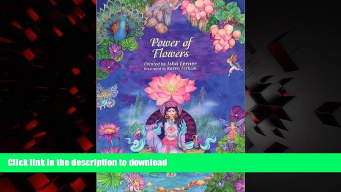 Buy book  The Power of Flowers: Healing Body and Soul Through the Art and Mysticism of Nature