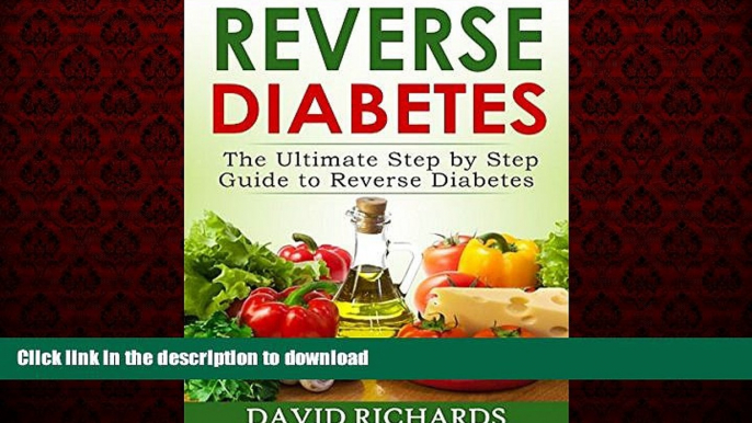 Best book  Reverse Diabetes: The Ultimate Step-by-Step Guide to Reverse Diabetes online to buy