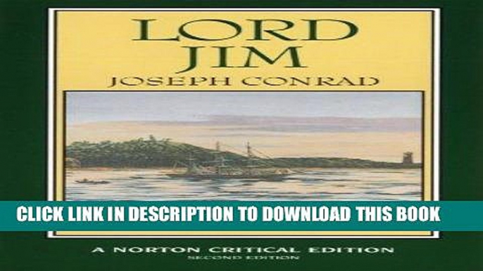 [EBOOK] DOWNLOAD Lord Jim (Second Edition)  (Norton Critical Editions) READ NOW