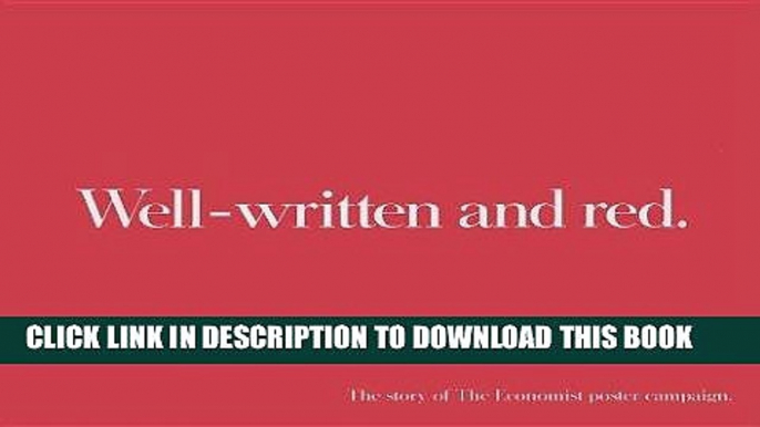 Best Seller Well-written and red: The continuing story of The Economist poster campaign Free