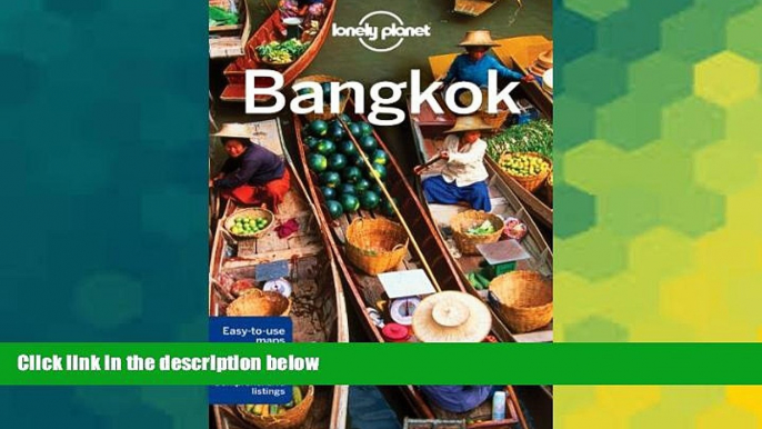 Must Have  Lonely Planet Bangkok (Travel Guide)  Most Wanted