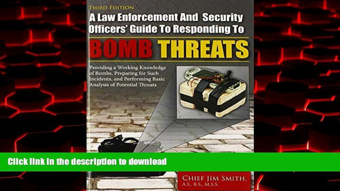 liberty book  A Law Enforcement and Security Officers  Guide to Responding to Bomb Threats: