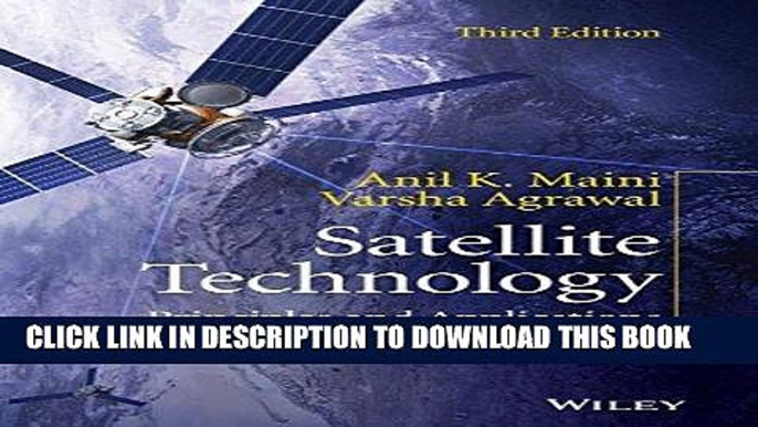 Read Now Satellite Technology: Principles and Applications PDF Online