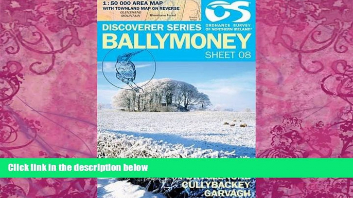 Best Buy Deals  Ballymoney (Discoverer Maps N Ireland) D08 (Irish Discoverer Series)  BOOOK ONLINE