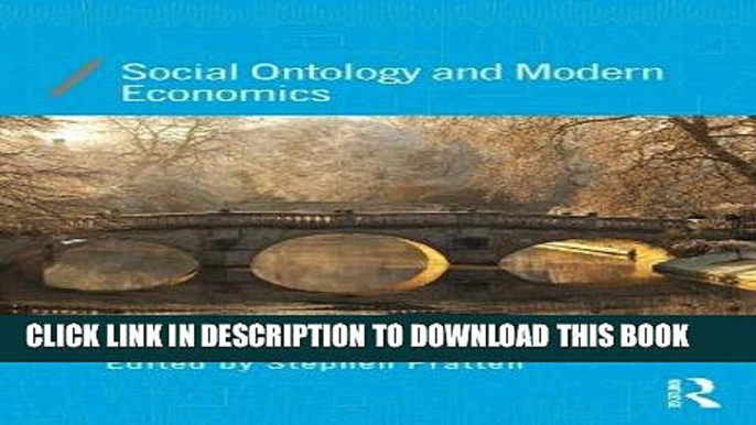 Ebook Social Ontology and Modern Economics (Economics as Social Theory) Free Read