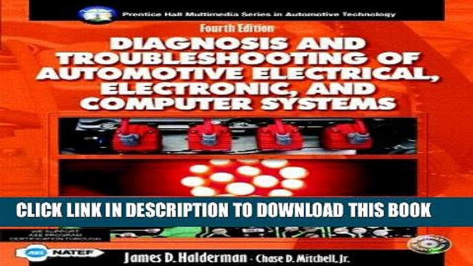 Read Now Diagnosis and Troubleshooting of Automotive Electric, Electronic, and Computer Systems