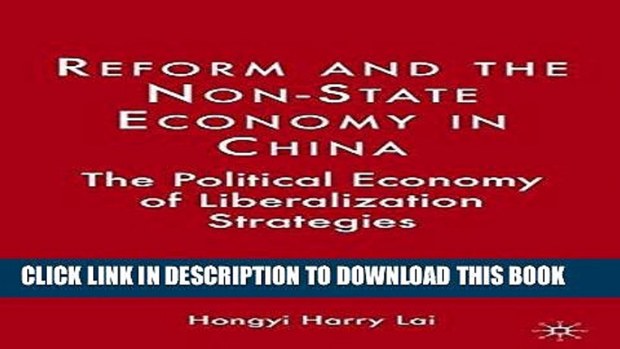 Best Seller Reform and the Non-State Economy in China: The Political Economy of Liberalization