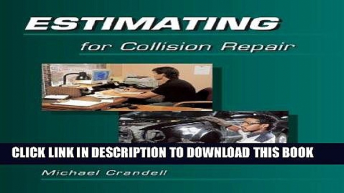 Read Now Estimating for Collision Repair Download Book