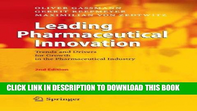 Best Seller Leading Pharmaceutical Innovation: Trends and Drivers for Growth in the Pharmaceutical