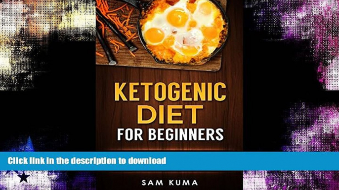 FAVORITE BOOK  Ketogenic Diet: A Beginners Guide Diet to High Fat and Low Carb Recipes for Weight