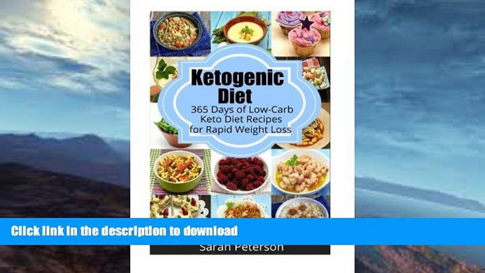 READ BOOK  Ketogenic Diet: 365 Days of Low-Carb, Keto Diet Recipes for Rapid Weight Loss  BOOK