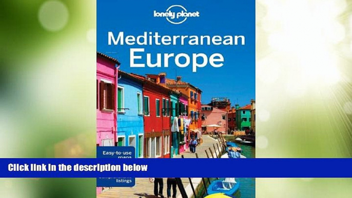 Buy NOW  Lonely Planet Mediterranean Europe (Travel Guide)  BOOOK ONLINE