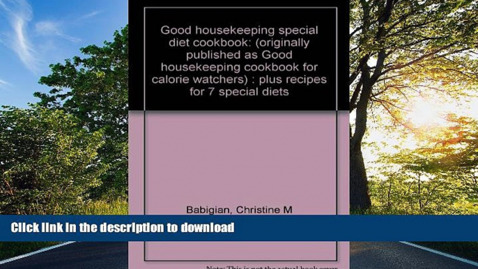 READ  Good housekeeping special diet cookbook: (originally published as Good housekeeping