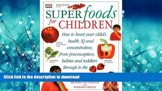 FAVORITE BOOK  Superfoods for Children FULL ONLINE