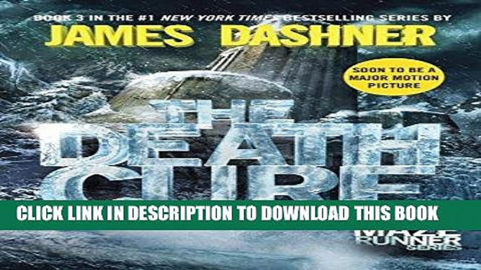 [PDF] The Death Cure (Maze Runner, Book Three) Full Online