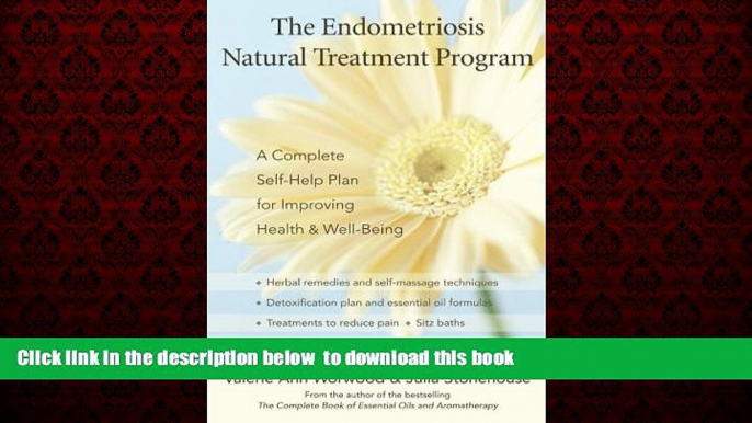 liberty books  The Endometriosis Natural Treatment Program: A Complete Self-Help Plan for