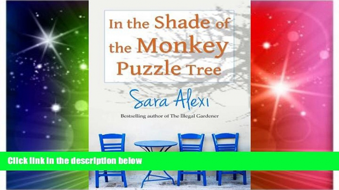 Ebook Best Deals  In the Shade of the Monkey Puzzle Tree (The Greek Village Collection Book 6)