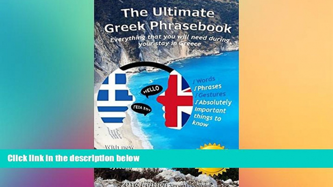 Must Have  The Ultimate Greek Phrasebook: Everything that you will need during your stay in